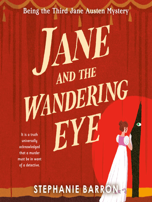 Title details for Jane and the Wandering Eye by Stephanie Barron - Wait list